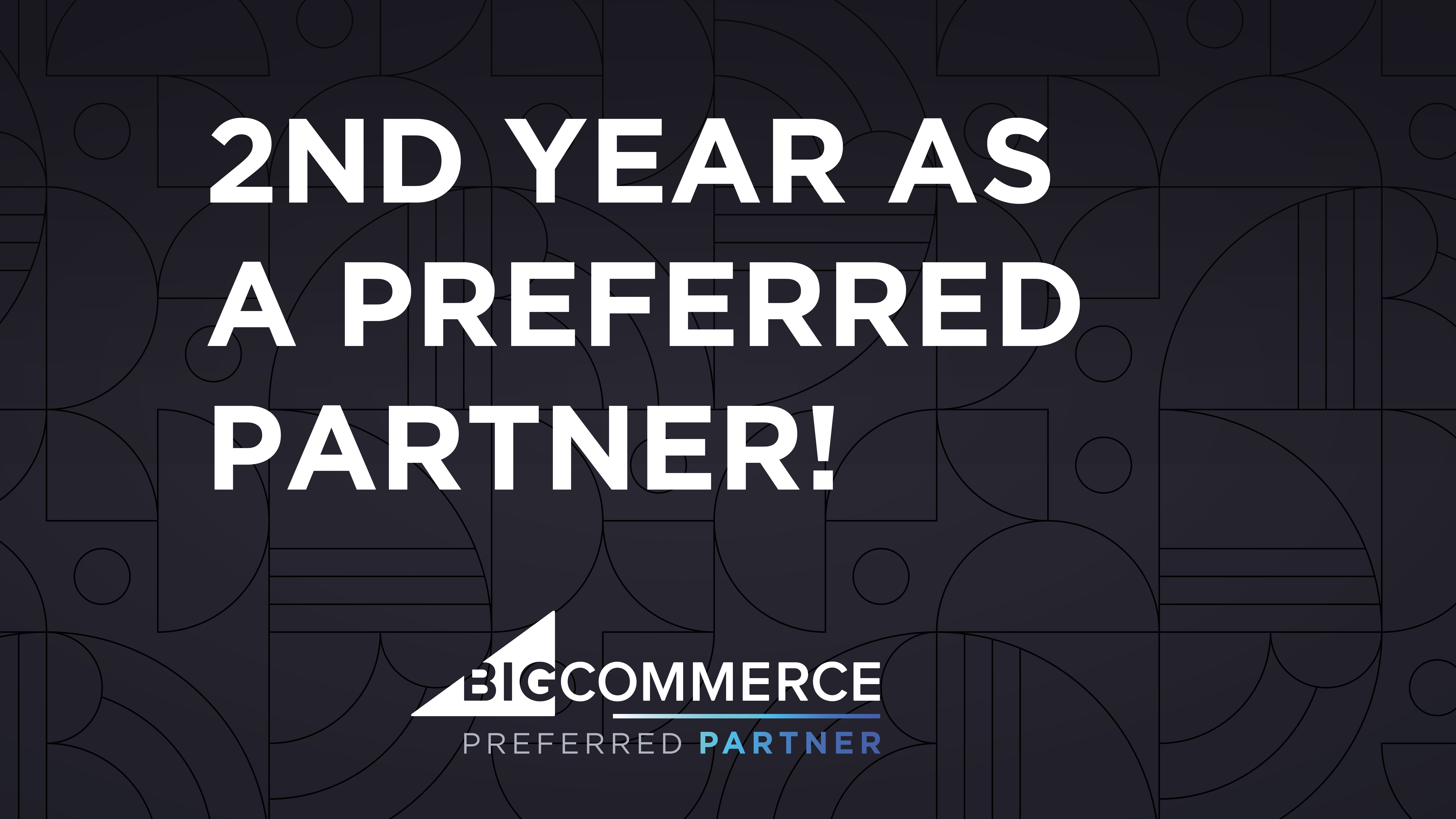 2nd year as a preferred partner!