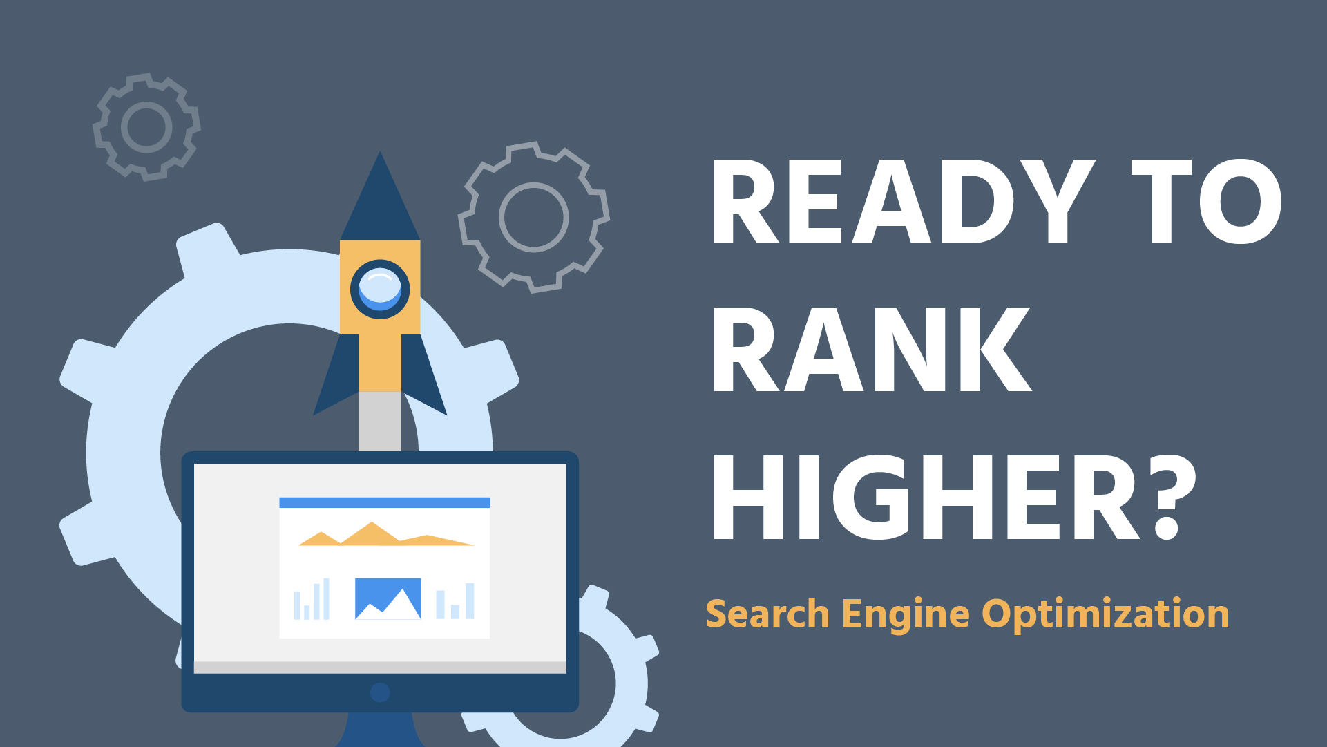 Ready to rank Higher? SEO