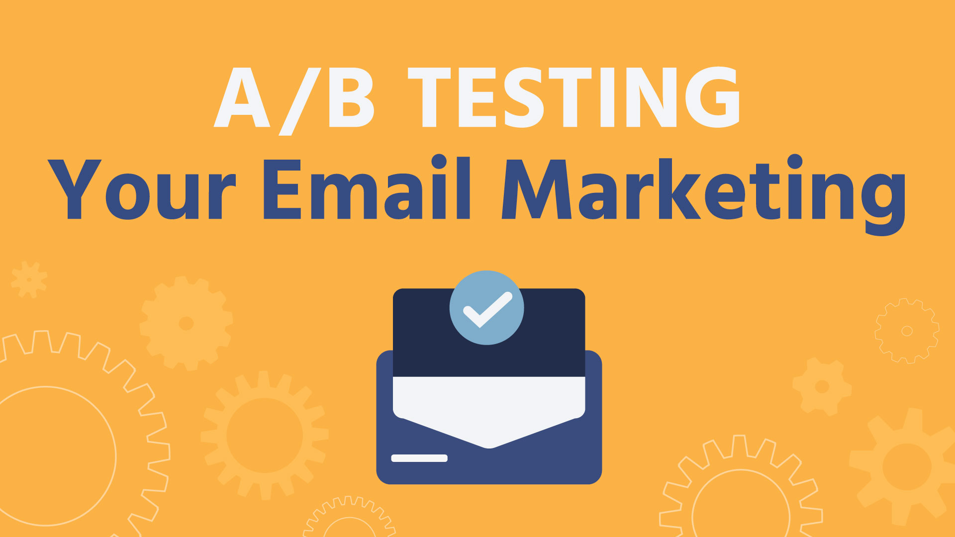 A/B Testing Your Email Marketing