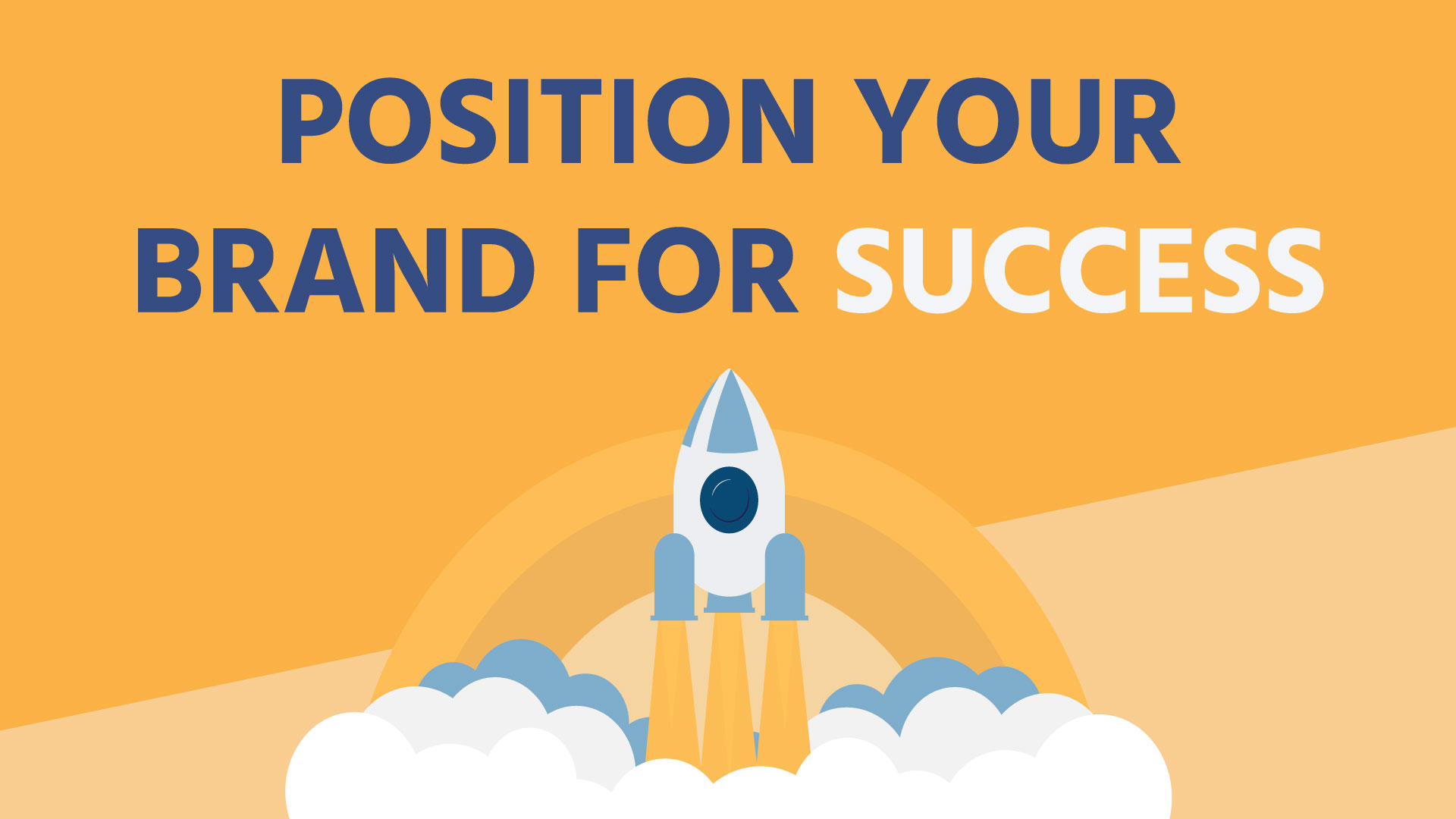 Position your brand for success 